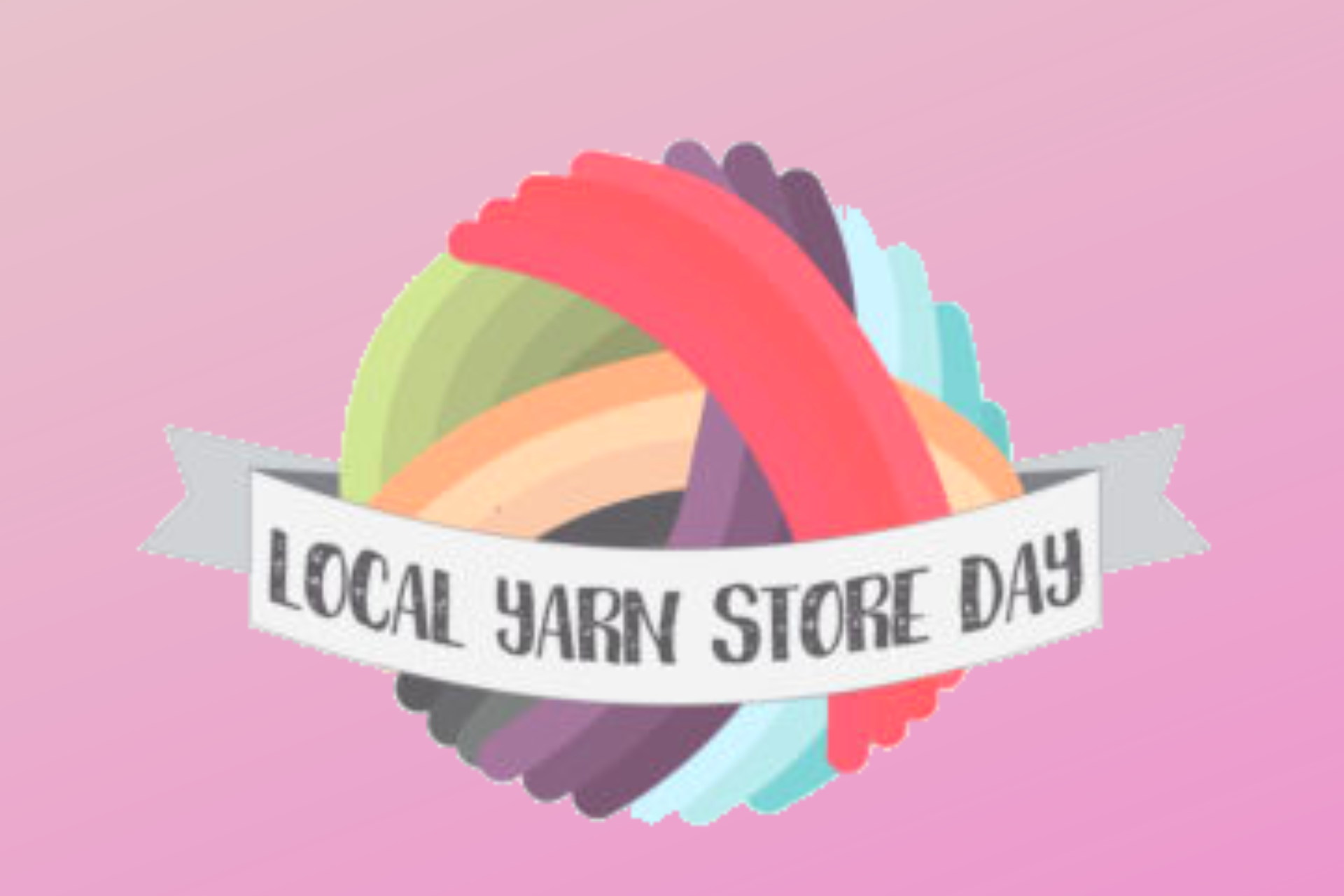 Celebrate Local Yarn Store Day with Us This Saturday!