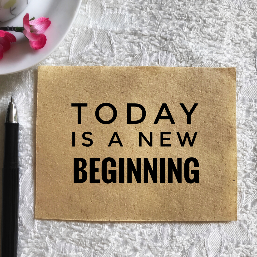Every day is a new beginning