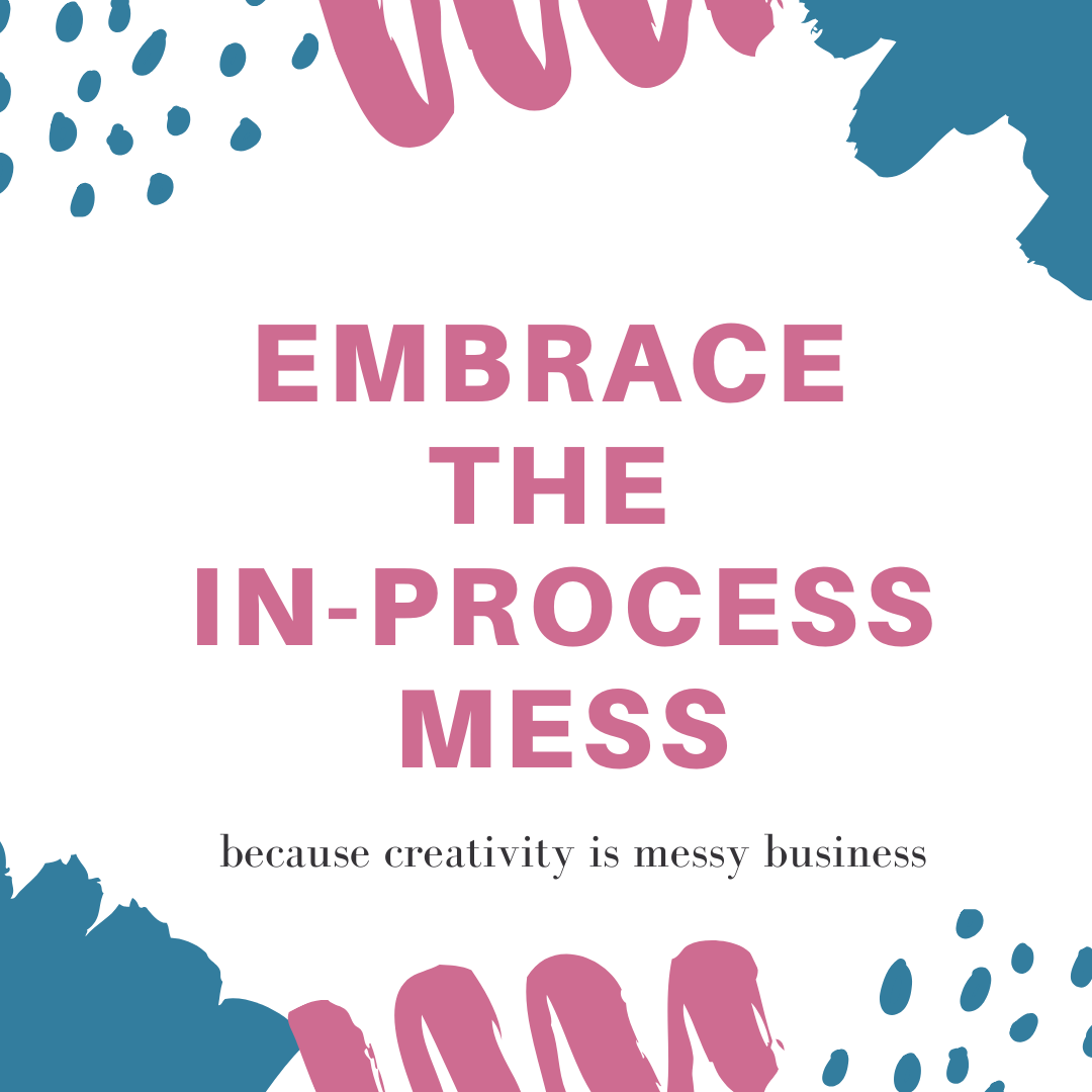 The in-process mess