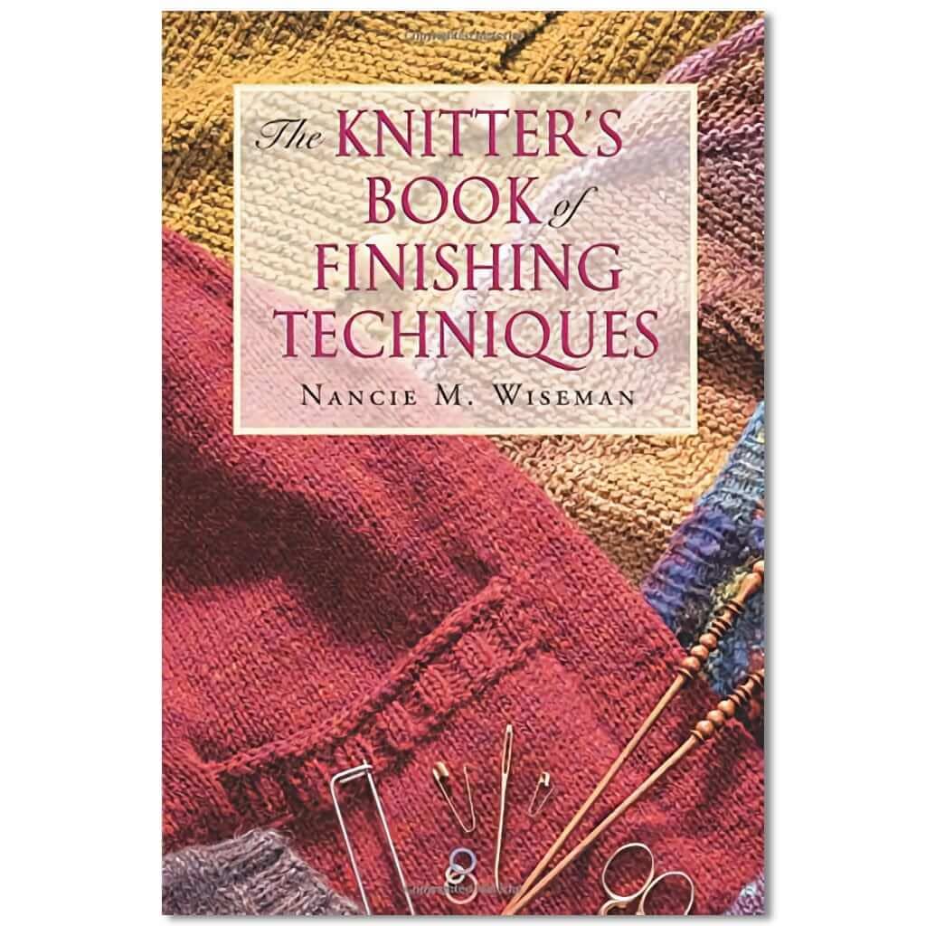 Knitters Book of Finishing Tech