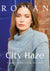 City Haze - patterns for fine tweed haze by Rowan