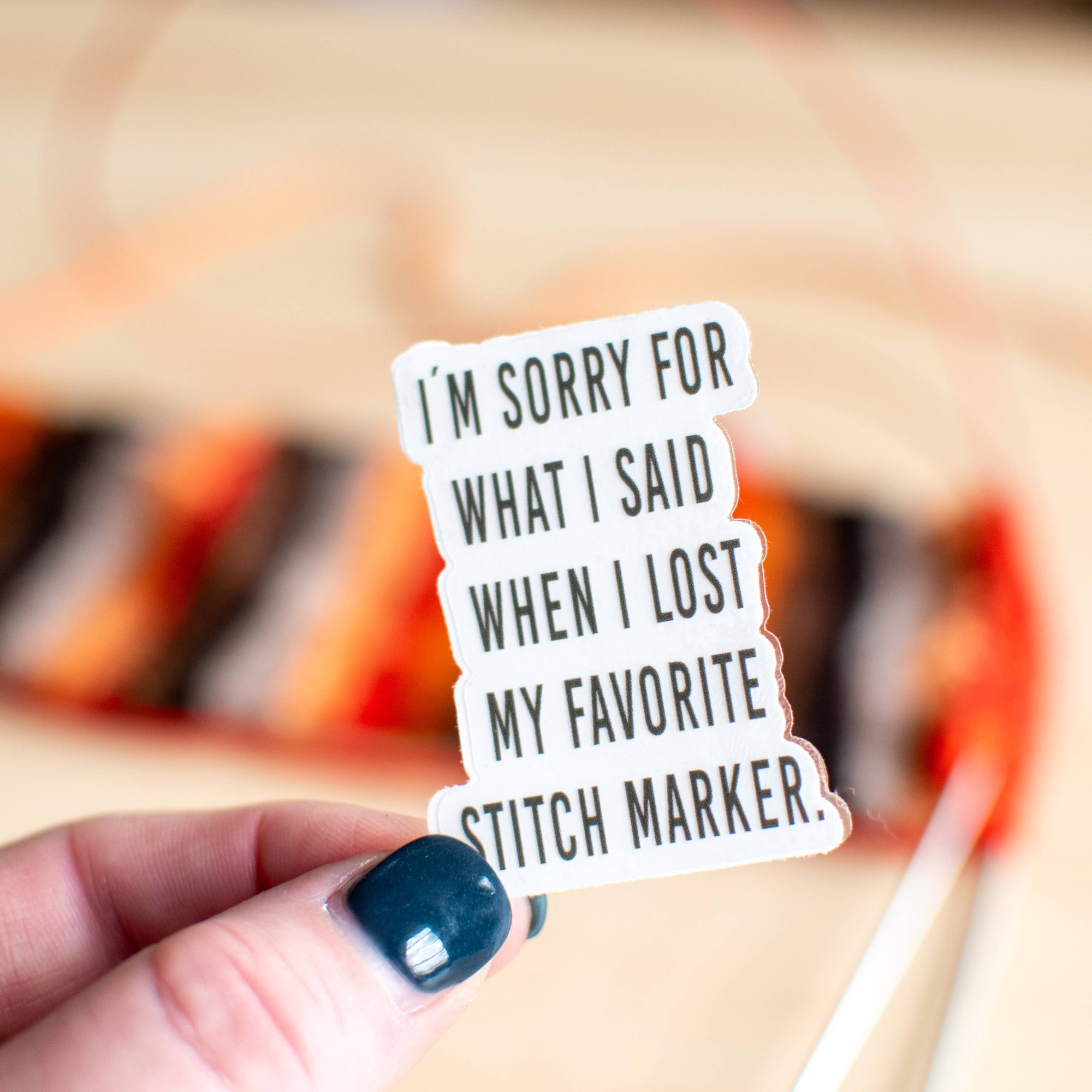 Clear Vinyl Sticker - Sorry.... lost my fave stitch marker
